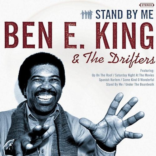 Ben E. King & The Drifters/Stand By Me