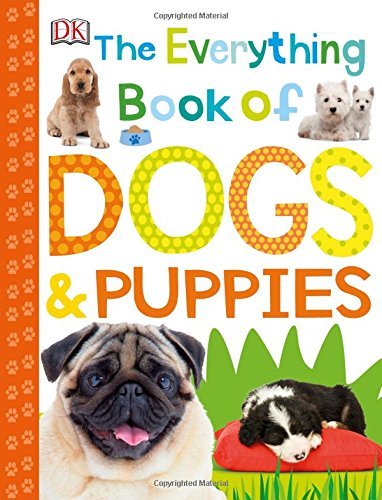 DK/The Everything Book of Dogs and Puppies