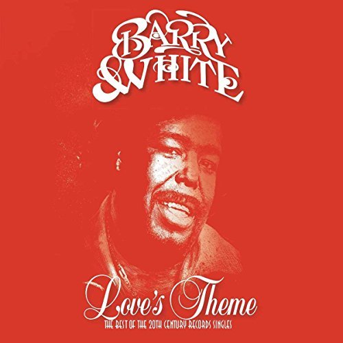 Barry White/Love's Theme: The Best of 20th Century RecordsSingles