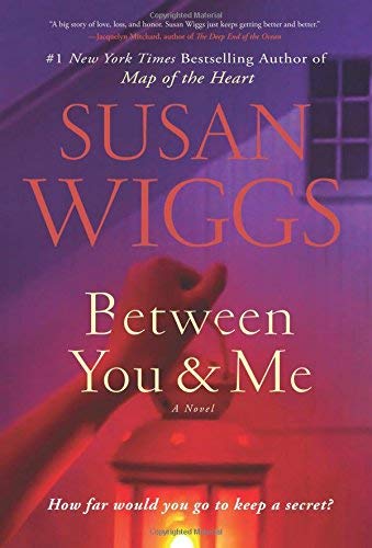 Susan Wiggs/Between You and Me
