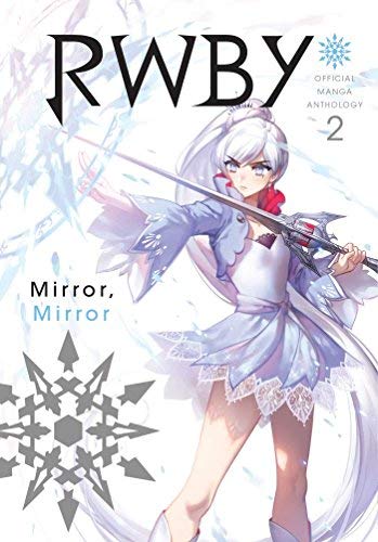 Various/RWBY Official Manga Anthology 2@Mirror Mirror