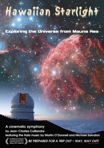 The Universe in true colors Mauna Kea Mauna Kea ob/Hawaiian Starlight