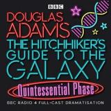 Douglas Adams The Hitchhiker's Guide To The Galaxy Quintessential Phase Revised 