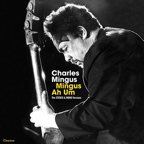 Charles Mingus/Mingus Ah Hum: Original Stereo@LP