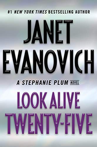 Janet Evanovich/Look Alive Twenty-Five@A Stephanie Plum Novel