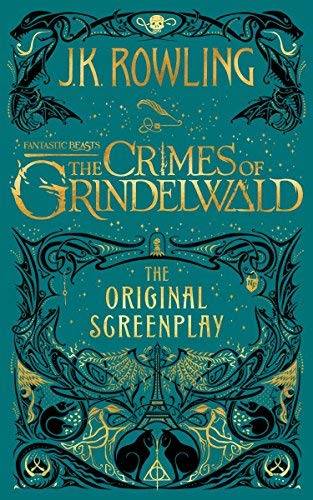 J. K./ MinaLima (ILT) Rowling/Fantastic Beasts - the Crimes of Grindelwald