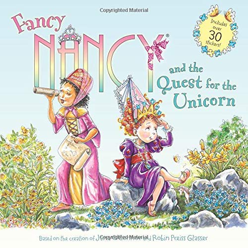 Jane O'Connor/Fancy Nancy and the Quest for the Unicorn@ Includes Over 30 Stickers!