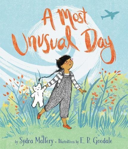 Sydra Mallery/A Most Unusual Day