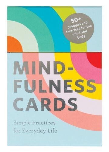 Mindfulness Cards/Simple Practices for Everyday Life