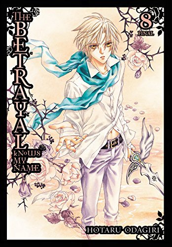 Hotaru Odagiri/The Betrayal Knows My Name, Vol. 8
