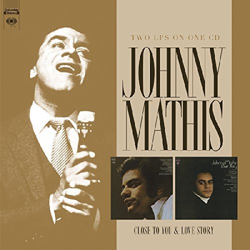 Johnny Mathis/Johnny Mathis: Close to You/Love Story@Expanded Edition
