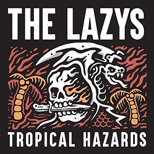 Lazys/Tropical Hazards@.