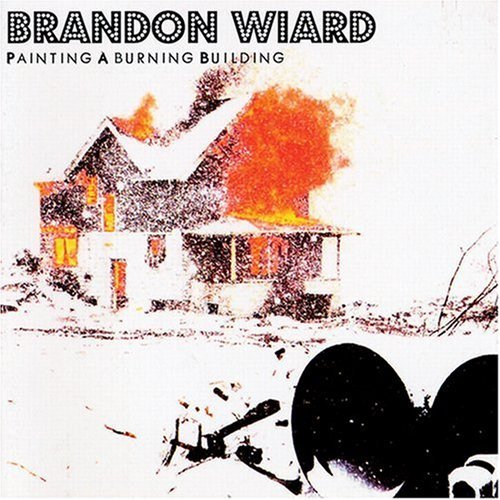 Brandon Wiard/Painting A Burning Building