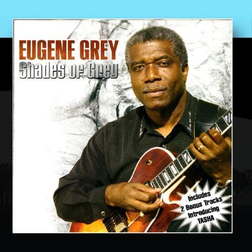 Eugene Grey/Shades Of Grey