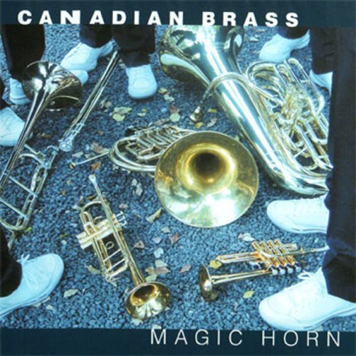 Canadian Brass/Magic Horn