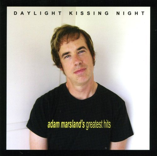Adam Marsland/Daylight Kissing Night-Adam Ma
