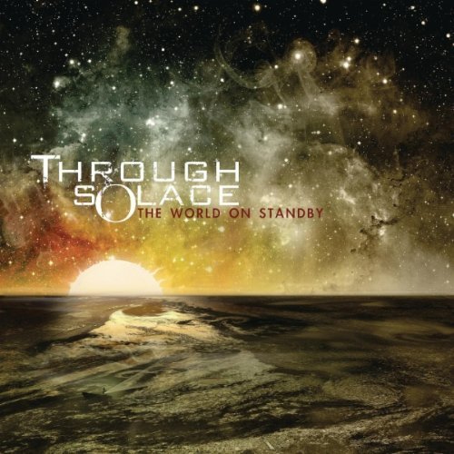 Through Solace/World On Standby