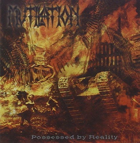 Mutilation/Possessed By Reality