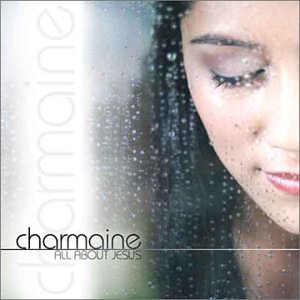 Charmaine/All About Jesus@Incl. Bonus Tracks