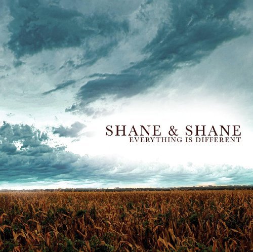 Shane & Shane/Everything Is Different