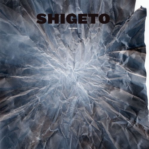 Shigeto/Full Circle