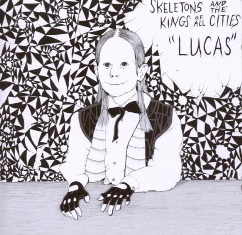 Skeletons & The Kings Of All/Lucas@Explicit Version