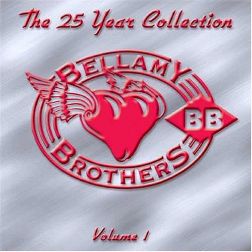 Bellamy Brothers/Vol. 1-25 Year Collection