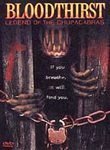 Bloodthirst-Legend Of The Chup/Bloodthirst-Legend Of The Chup@Clr@Nr