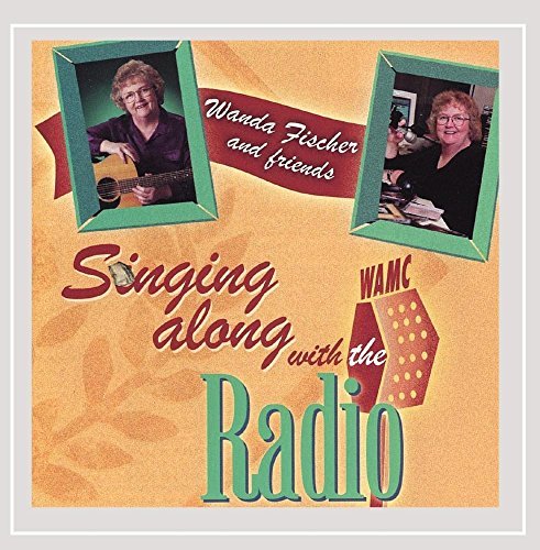 Wanda Fischer/Singing Along With The Radio