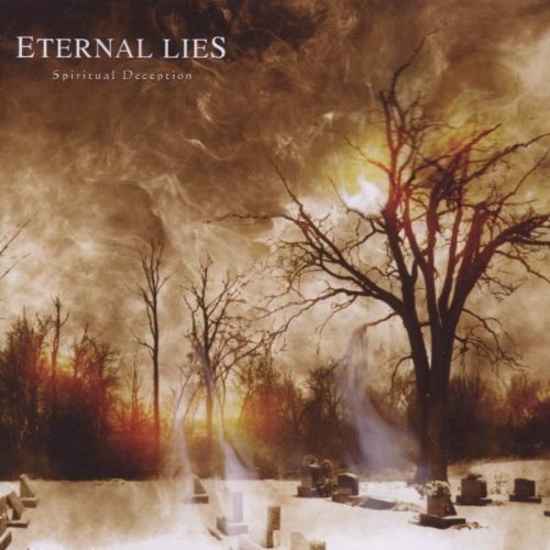 Eternal Lies/Spiritual Deception
