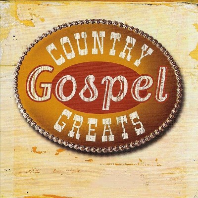 Country Gospel Greats Country Gospel Greats Davis Russell Rodman Gray Greene Houston Howard Helms 