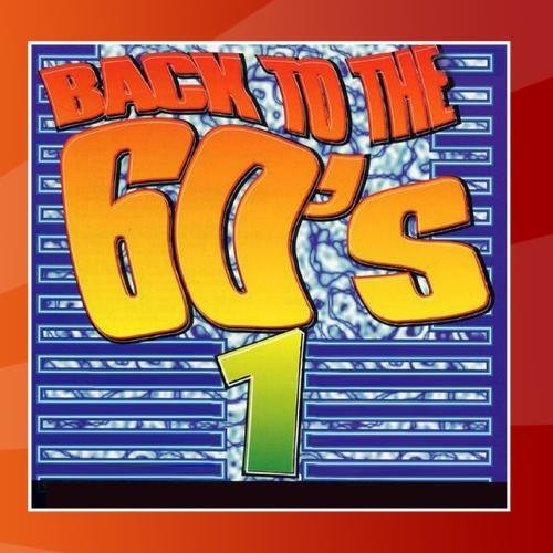 Back To The 60's/Vol. 1-Back To The 60's@Back To The 60's