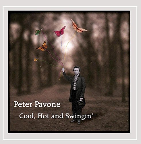 Peter Pavone/Cool Hot & Swingin