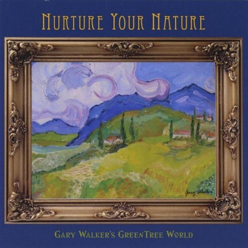 Gary Walker/Nurture Your Nature