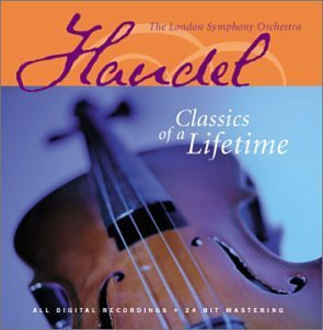 G.F. Handel/Classics Of A Lifetime@London So