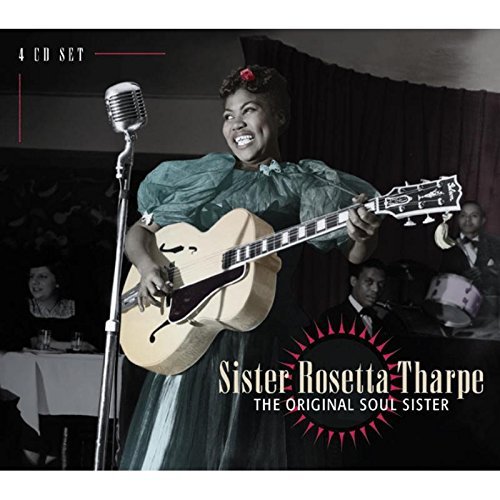 Sister Rosetta Tharpe/Original Soul Sister@Import-Gbr@4 Cd
