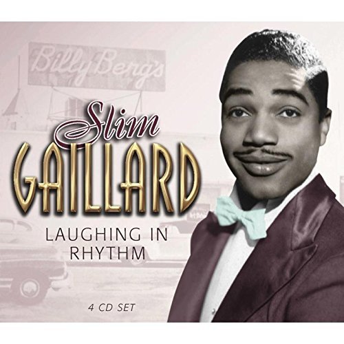 Slim Gaillard/Laughing In Rhythm@Import-Gbr@Laughing In Rhythm