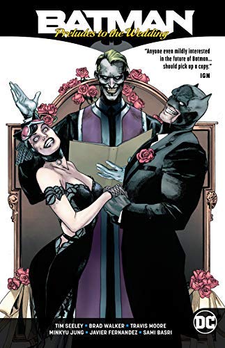 Tim Seeley/Batman Preludes to the Wedding