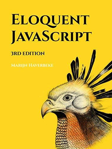 Marijn Haverbeke Eloquent Javascript 3rd Edition A Modern Introduction To Programming 