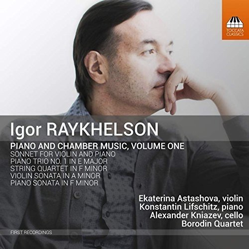 Raykhelson / Astashova/Piano & Chamber Music 1