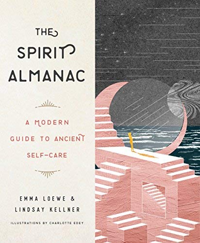 Loewe,Emma/ Kellner,Lindsay/The Spirit Almanac