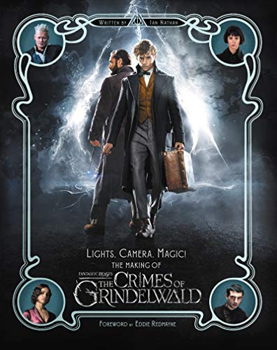 Ian Nathan/Lights, Camera, Magic!@The Making of Fantastic Beasts: The Crimes of Grindelwald@MTI