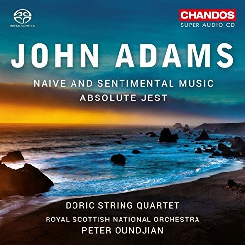 Adams / Doric String Quartet/Naive & Sentimental Music