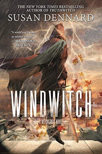 Susan Dennard/Windwitch@ The Witchlands