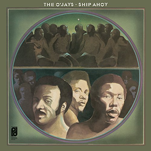 The O'Jays/Ship Ahoy@140g Vinyl/ Includes Download Insert