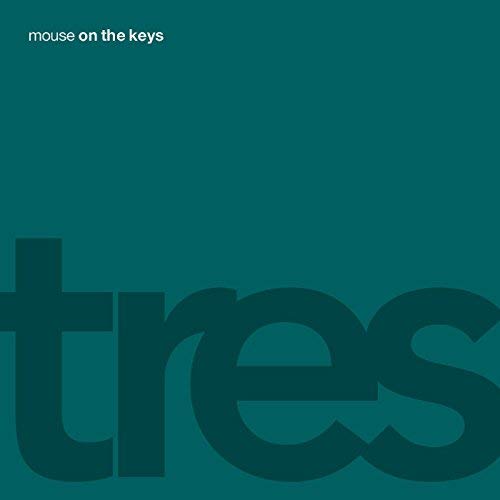 Mouse On The Keys/tres