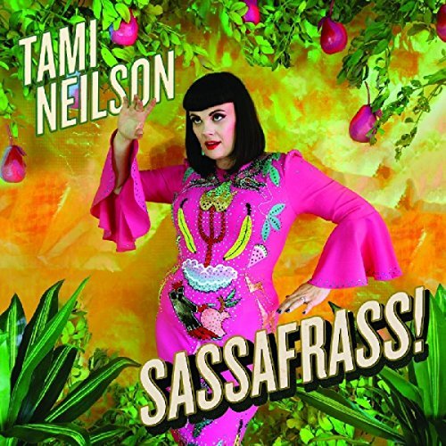 Album Art for Sassafrass! by Tami Neilson