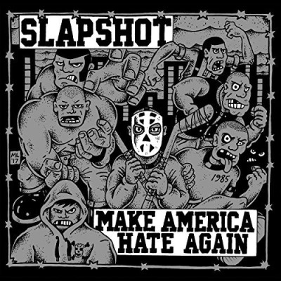 Slapshot/Make America Hate Again