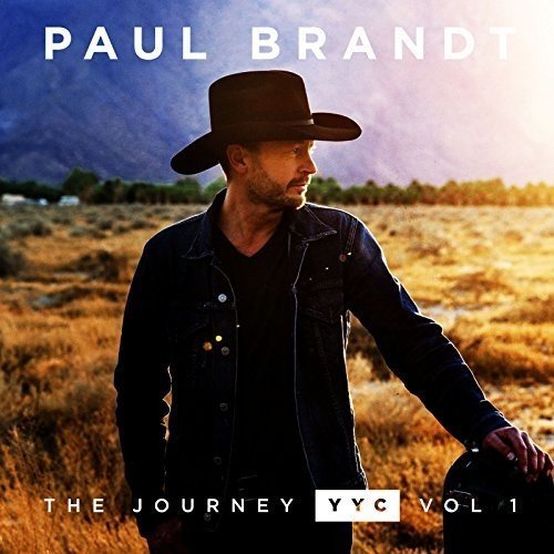 Paul Brandt/Journey Yyc: Vol 1