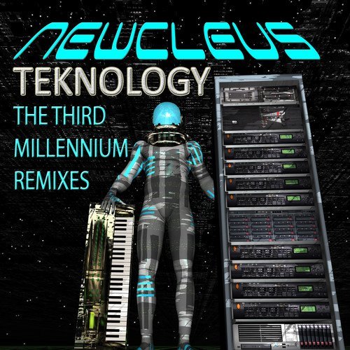Newcleus/Teknology: The Third Millenniu@Amped Non Exclusive
